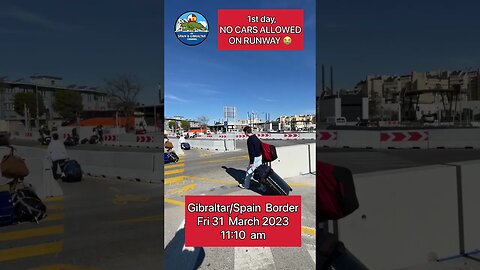 Gibraltar Spain Border; 1 Day Cars Use Tunnel