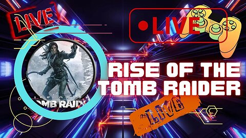 Rise of the Tomb Raider!A Lendária Lara Croft!Live#73