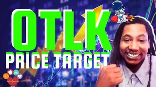 $OTLK STOCK UPDATE | SENTIMENT AND ANALYSIS