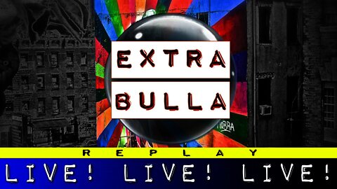Getting In The Ring w/Robert Durden | Extra Bulla REPLAY