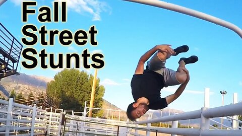 Fall Street Stunts 2018