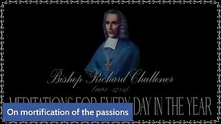 ✠Challoner Meditation: August 20th