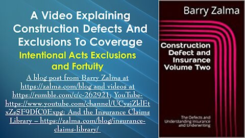 A Video Explaining Construction Defects and Exclusions to Coverage