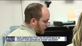 Man arrested for I-94 stunts back in court for separate stunt incident