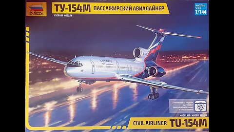 1/144 Zvezda Tu-154M Review/Preview