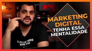 Marketing Digital - Tenha essa mentalidade | Cortes do Berger