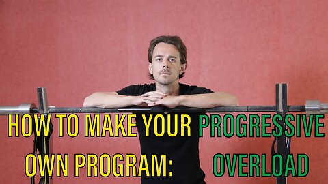 Create Your Own Program: Progressive Overload