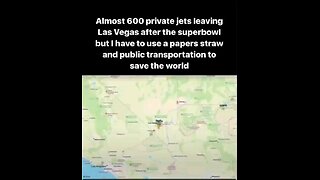 600 private jets leaving Las Vegas after the superbowl but I have to use paper straw save the world