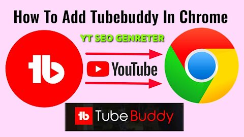 How to add TubeBuddy extension in Google chrome || how to rank video on youtube || Youtube SEO