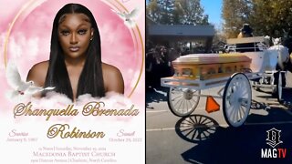 Shanquella Robinson Is Laid To Rest! 🙏🏾