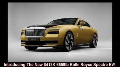 Introducing The New Rolls Royce Spectre Electric Vehicle!