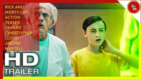 RICK AND MORTY LIVE ACTION Teaser Trailer (NEW 2021) Christopher Lloyd, Jaeden Martell