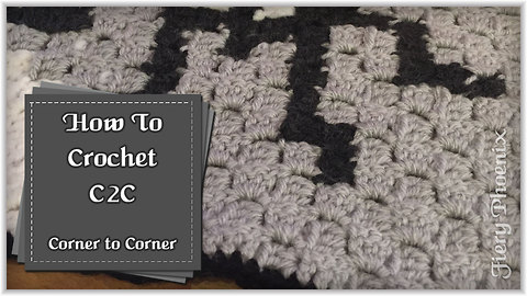 How to crochet Corner to Corner (C2C)