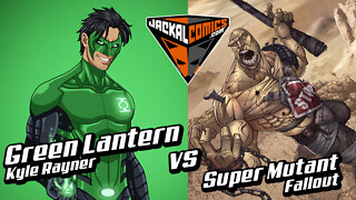 GREEN LANTERN, Kyle Rayner Vs. SUPER MUTANT - Comic Book Battles: Who Would Win In A Fight?