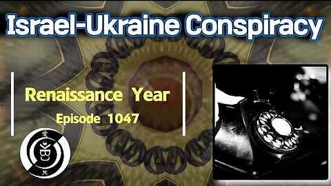 Israel-Ukraine Conspiracy: Full Metal Ox Day 982