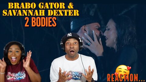 First time hearing Brabo Gator x Savannah Dexter “2 Bodies” Reaction | Asia and BJ