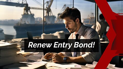 What is the Process for Renewing a Single Entry Bond?