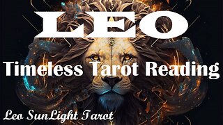 LEO - Justice Plays Out in Your Favor Big Time in Love & Career!🥰🤑 Timeless Tarot Reading