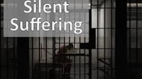 Silent Suffering : The Truth About Medical Neglect In Prison