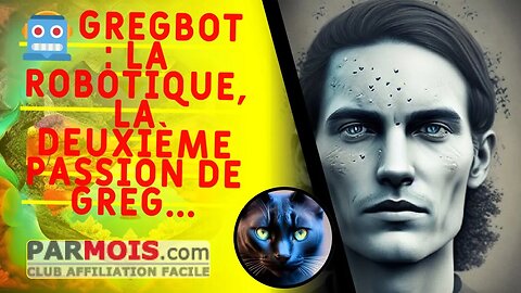 🤖 GregBot : la robotique, la deuxième passion de Greg...