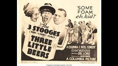 The Three Stooges - Three Little Beers (1935)