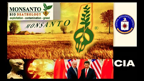 Monsanto CIA Spy Son Deathbed Confessions USA Russia Nuclear War USA Sold Out To WHO China Groomers