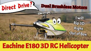 Eachine E180 Direct Drive Motor 3D RC Helicopter