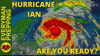 Hurricane Ian Tracks Towards Florida, Are you Prepared? Test Your Preps Now!