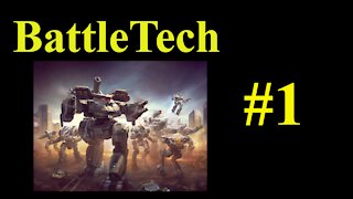 BattleTech Playthrough #1 - Lore! World Building! Betrayal!