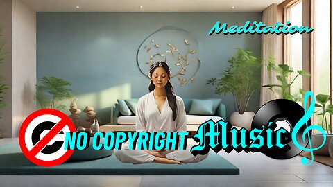 "Meditation Space: Soothing Light Music [No Copyright] for Relaxation | Vlog Ambient Background"