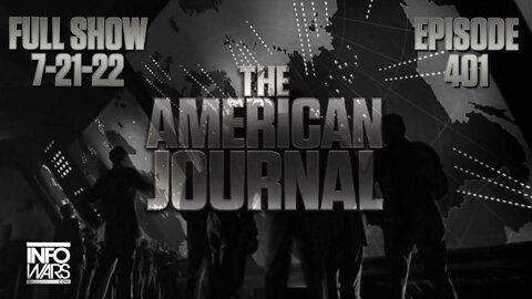 The American Journal- Biden Has Covid - FULL SHOW - 07 21 2022