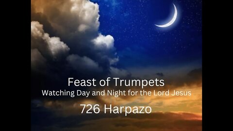MAJOR CONFIRMATION-Feast of Trumpets BEGINS- Our Sister In ISRAEL Reported IT 726 6666 2022 RAPTURE