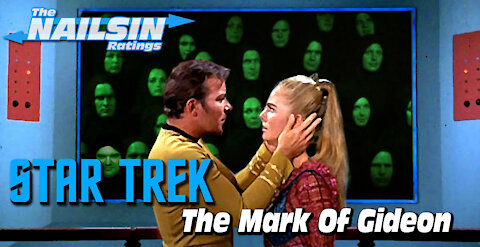 The Nailsin Ratings:Star Trek - The Mark Of Gideon