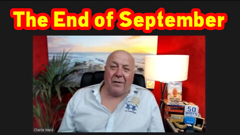 Charlie Ward Shocking News "The End of September"