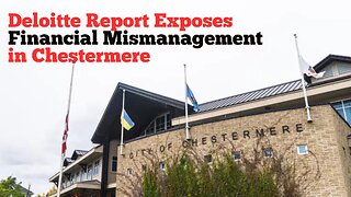 Chestermere's Financial Management Under Scrutiny: Deloitte Report Exposes Irregularities...