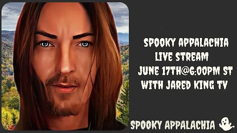 Spooky Appalachia Live With @JaredKingTV 6-17-23