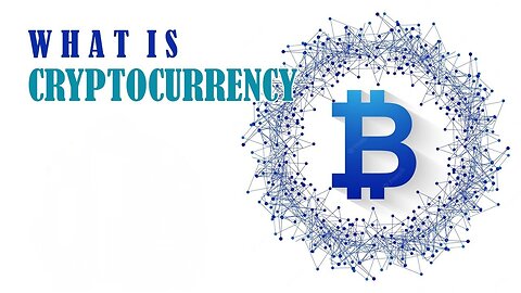 What is Cryptocurrency