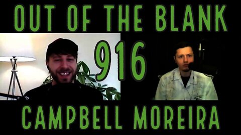 Out Of The Blank #916 - Campbell Moreira (UAP Science Data Advocate)