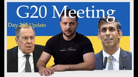 G20 in BALI - Zelensky, Sunak, and Lavrov: Day 265 of the Russian invasion of Ukraine War news