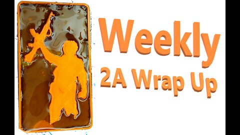 Weekly 2A Wrap Up - May 27, 2022