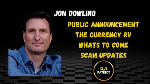 Jon Dowling A Public Service Announcement on QFS and Weekly Wrap Up