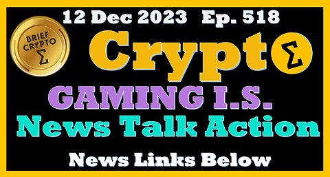 #GAMING Infrastucture - Best BRIEF #CRYPTO VIDEO News Talk Action #Bitcoin #Halving Cycles