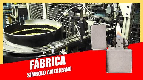 Isqueiros Zippo: Como Este Tradicional Símbolo Americano é Fabricado