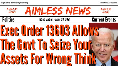 Exec Order 13603 Allows The Govt To Seize Your Assets For Wrong Think