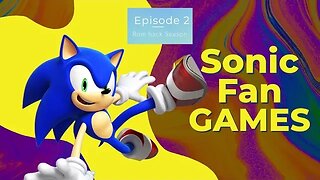 Sonic fan games episode 2