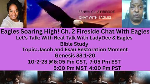 L.T.W. RTWLD & ESH! Let's Talk: Jacob and Esau Restoration Moment