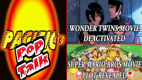 PACIFIC414 Pop Talk: Wonder Twins Movie Deactivated I Super Mario Bros Movie Plot & more!