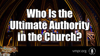 14 May 24, The Bishop Strickland Hour: Who Is the Ultimate Authority in the Church?