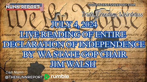 LIVE @ 2PM Pacific - LIVE Reading Declaration of Independence, WA GOP Chair Jim Walsh