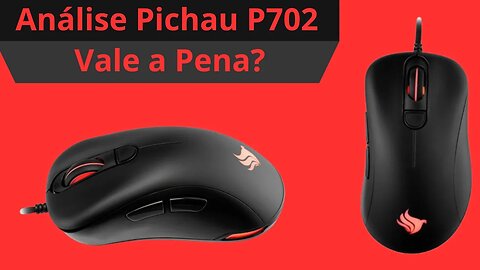 Análise do Mouse Pichau P702. Melhor Custo Benefício?
